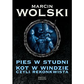 Pies w studni. Kot w windzie czyli re konkwista (e-book)