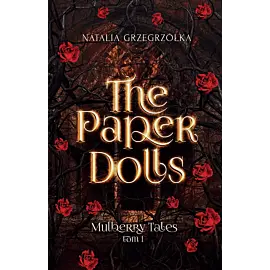 The Paper Dolls. Mulberry Tales. Tom 1