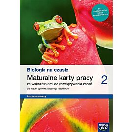 Nowe biologia na czasie era karty pracy maturalne 2 liceum i technikum zakres rozszerzony 64965
