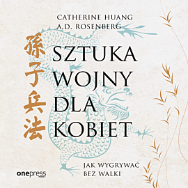Sztuka wojny dla kobiet. Jak wygrywać bez walki (audiobook MP3)