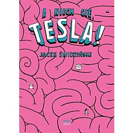 A niech cię, Tesla!