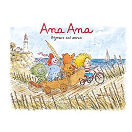 Ana Ana - 03 -  Wyprawa nad morze