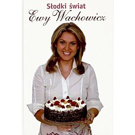 Słodki Świat Ewy Wachowicz