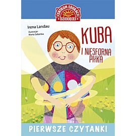 Kuba i niesforna piłka pierwsze czytanki