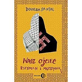 Nasz ojciec esesman i męczennik