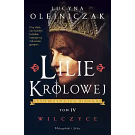 Lilie królowej. Wilczyce (Duże Litery)