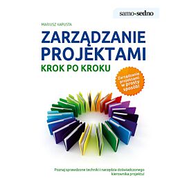 Samo Sedno - Zarządzanie projektami krok po kroku