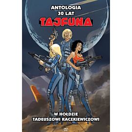 Tajfun - 30 lat Tajfuna - w hołdzie Tadeuszowi Raczkiewiczowi