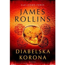 Diabelska korona. Cykl Sigma Force