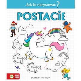 Jak to narysować? Postacie