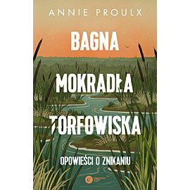 Bagna, mokradła, torfowiska.