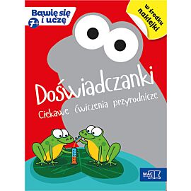 Doświadczanki. Ciekawe ćwiczenia przyrodnicze (7+)
