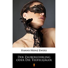 Der Zauberlehrling oder Die Teufelsjäger (e-book)