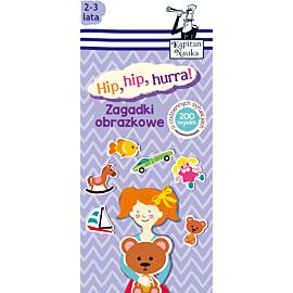Zagadki obrazkowe Hip, hip, hurra! 2-3 lata