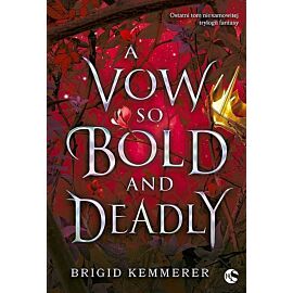 A vow so bold and deadly. Cursebreakers. Tom 3