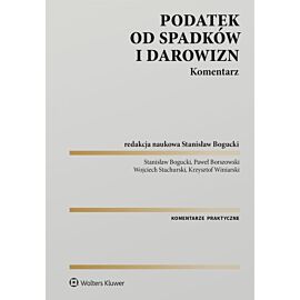 Podatek od spadków i darowizn. Komentarz