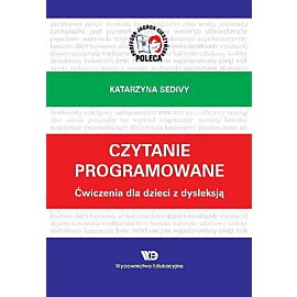 Czytanie programowane. Ćwiczenia dla dzieci z dysleksją
