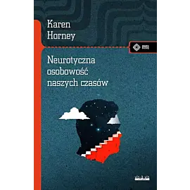 Neurotyczna osobowość naszych czasów