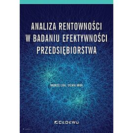 Analiza rentowności w badaniu efektywności przedsiębiorstwa