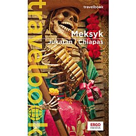 Meksyk. Jukatan i Chiapas. Travelbook. Wydanie 3 (e-book)