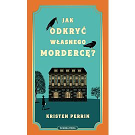 Jak odkryć własnego mordercę? (e-book)