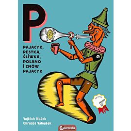 Pajacyk, Pestka, Śliwka, Polano i znów Pajacyk