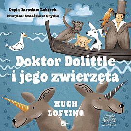 Doktor Dolittle i jego zwierzęta (audiobook CD)