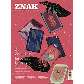 Miesięcznik ZNAK 827 (04/2024) - Zodiakary, tarociary i gnostycy