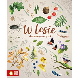 W zgodzie z naturą. W lesie