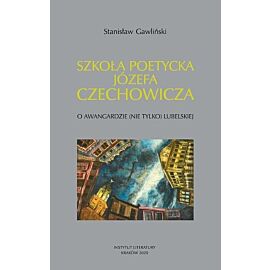 Szkoła poetycka Józefa Czechowicza