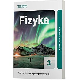Fizyka Podręcznik 3. Liceum i technikum zakres podstawowy