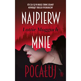 Najpierw mnie pocałuj