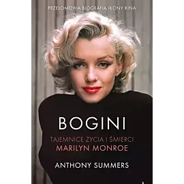 Bogini. Tajemnice życia i śmierci marilyn monroe wyd. Specjalne