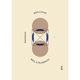 Bieg czasu, bieg atramentu