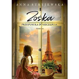 Zośka. Przepustka do szczęścia