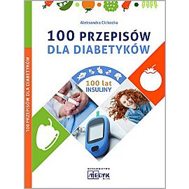 100 przepisów dla diabetyków
