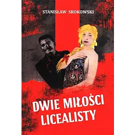 Dwie miłości licealisty