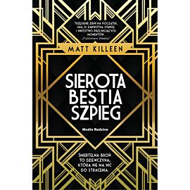 Sierota, bestia, szpieg