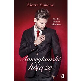 Amerykański książę. Nowy Camelot. Tom 2