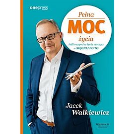 Pełna MOC życia