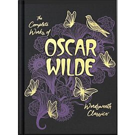 The Collected Works of Oscar Wilde. Wordsworth Library Collection wer. angielska
