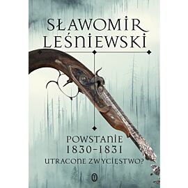 Powstanie 1830-1831. Utracone zwycięstwo? (e-book)