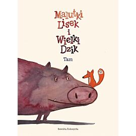 Malutki Lisek i Wielki Dzik - 01 - Tam