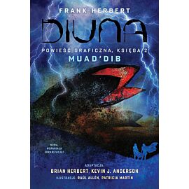 Diuna - Powieść graficzna. Księga II - Muad'Dib