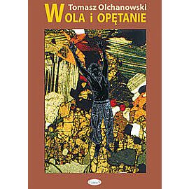 Wola i opętanie
