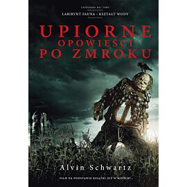 Upiorne opowieści po zmroku /T.1/