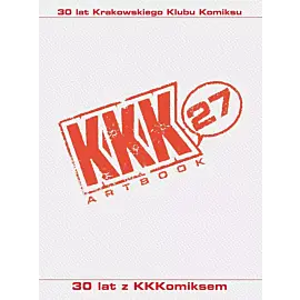 KKK 27 Artbook. 30 lat z KKKomiksem (Okładka B)
