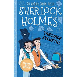 Sherlock holmes. Tom 24. Tańczące sylwetki. Klasyka dla dzieci. Sherlock holmes. Tom 24