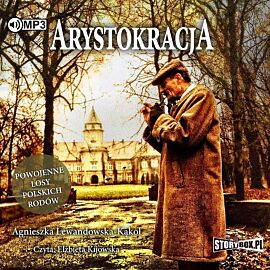 Arystokracja Powojenne losy polskich rodów (audiobook CD)