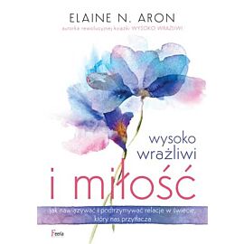 Wysoko wrażliwi i miłość